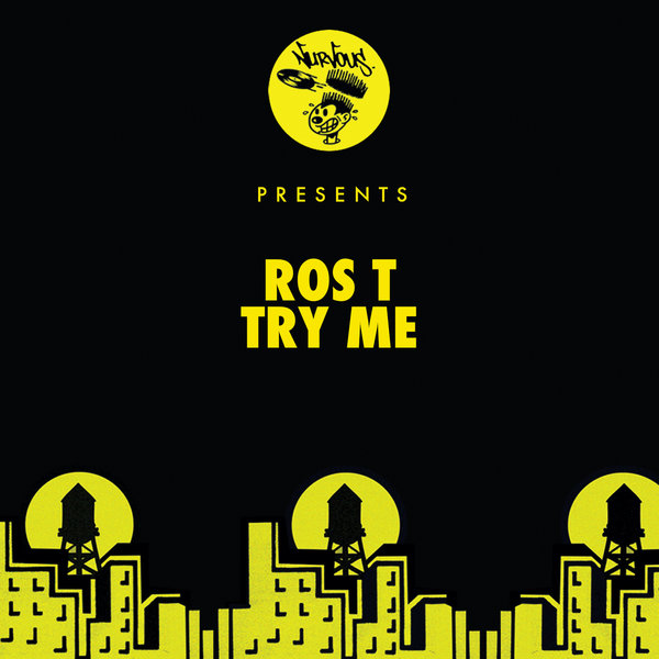 Ros T - Try Me [NUR25073]